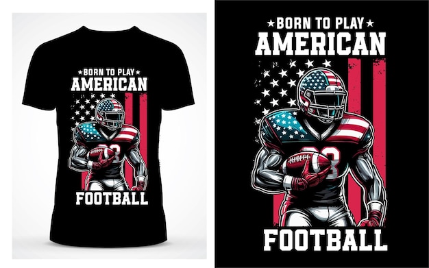 American Football T Shirt Design Vintage Typography and Vector Graphics