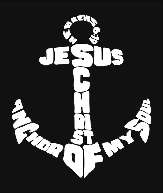 anchor of my soul Jesus Christ