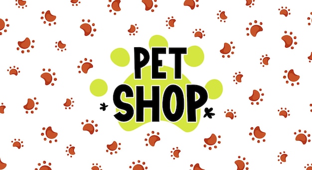 Animal paws prints and pet shop text label