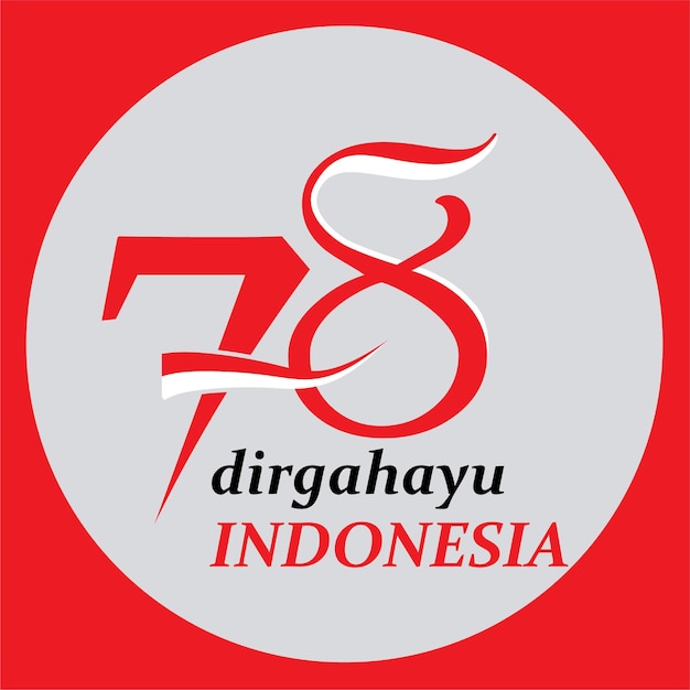 Anniversary Logo of Republic of Indonesia Independence 78 Years of Independence of Republic of Indo