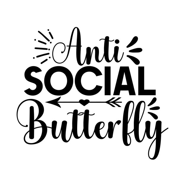 Anti Social Butterfly svg design cut file