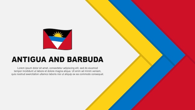 Antigua And Barbuda Flag Abstract Background Design Template Antigua And Barbuda Independence Day Banner Cartoon Vector Illustration Antigua And Barbuda Cartoon