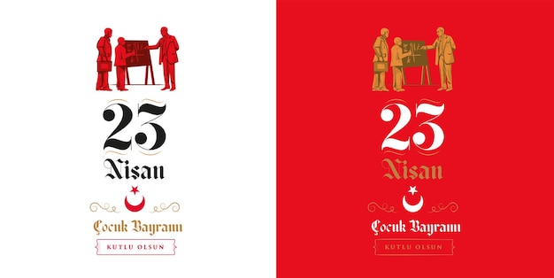 April 23, National Sovereignty and Children, 23 Nisan Ulusal Egemenlik ve Cocuk Bayrami Kutlu Olsun.