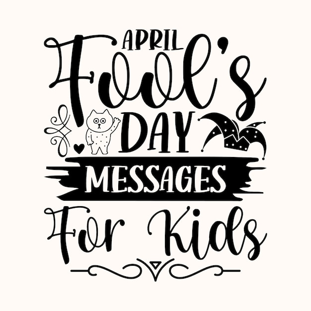 April fool s day messages for kids