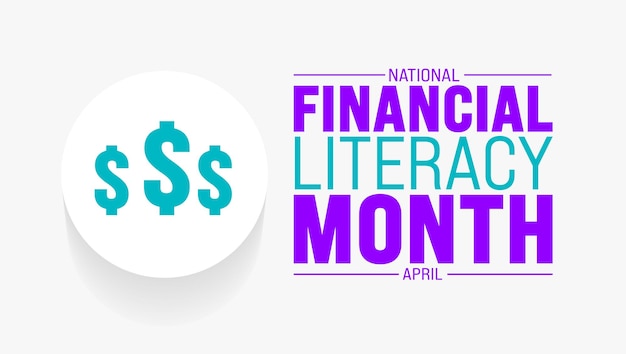 April is National Financial Literacy Month background template Holiday concept use to background