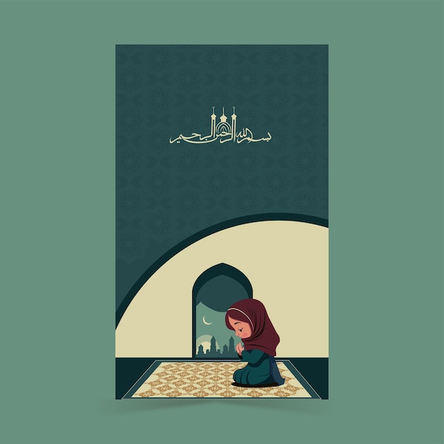 Arabic Islamic Calligraphy of Wishes Dua Bismillahirrahmanirrahim in the name of Allah most gracious most merciful And Muslim Young Girl Offering Prayer Namaz On Mat