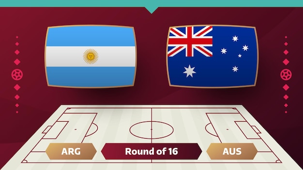 Argentina vs australia playoff round of 16 match Football 2022 2022 World Football championship match versus teams intro sport background championship competition poster vector illustration