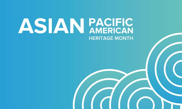 Asian Pacific American Heritage Month Asian Americans and Pacific Islanders in the USA Vector art