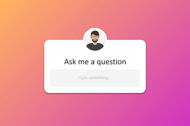 Ask me a question interface frame in a flat design