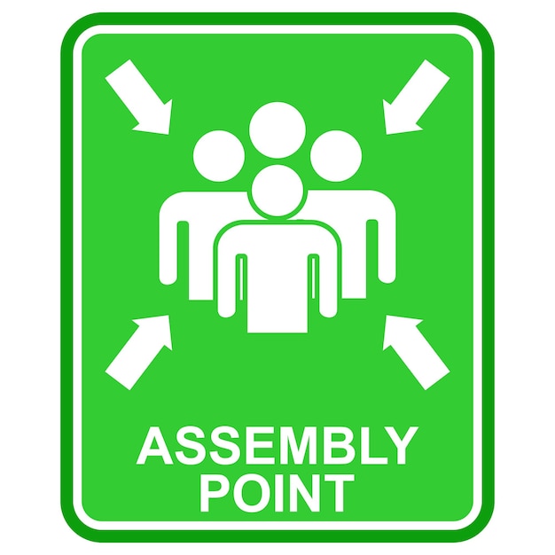 Assembly Point, green and white signs