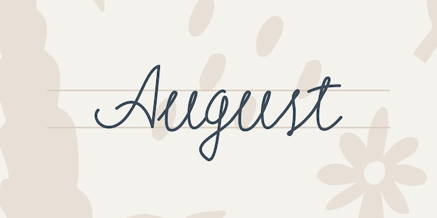 Vector august handwriting text of the month of the year hand drawn lettering on a light background with abstract floral patterns