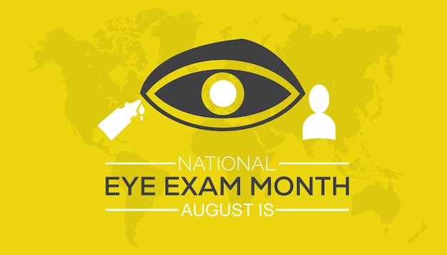 August is National Eye Exam Month Holiday concept Template for background banner card poster