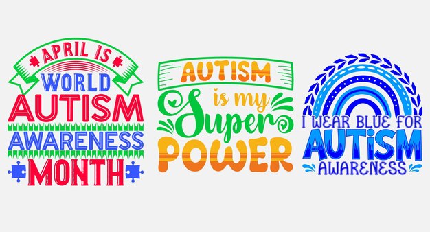 Autism awareness typographhy tshirt design bundle