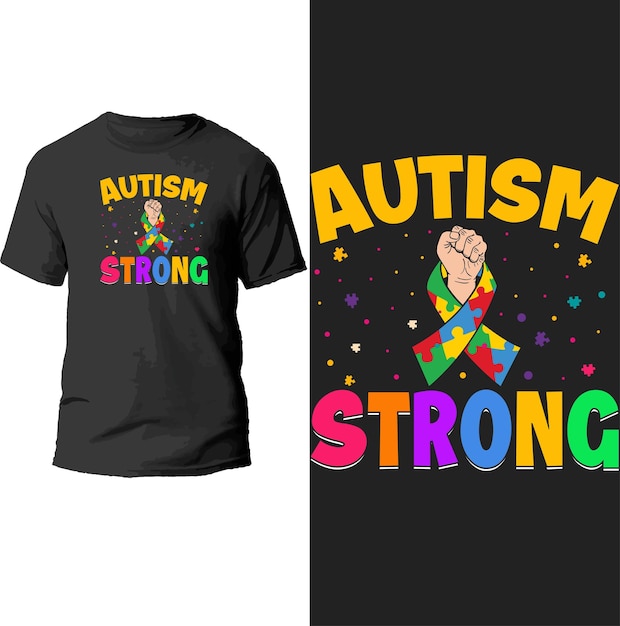 autism strong t shirt design.