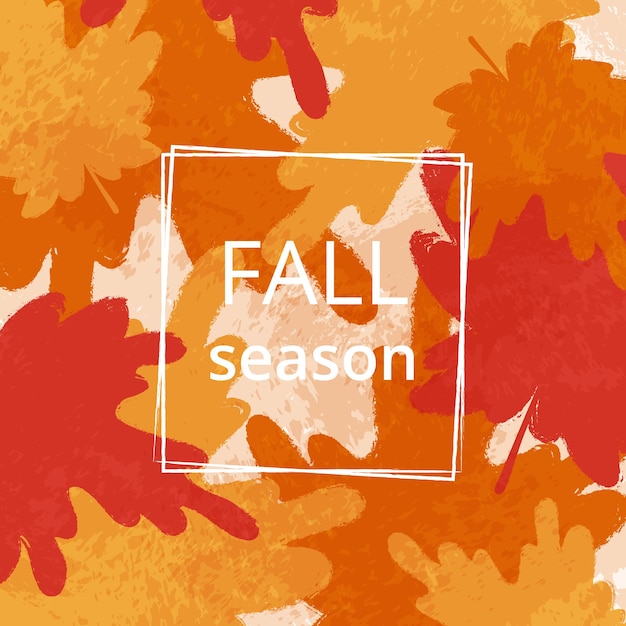 Vector autumn festive card with text fall season hand drawn simple multicolored textured leaves of maple