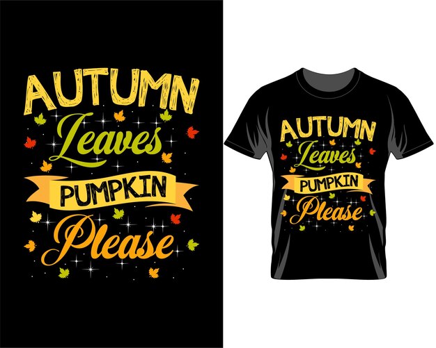 Vector autumn leaves thanksgiving and fall quotes t shirt design vector