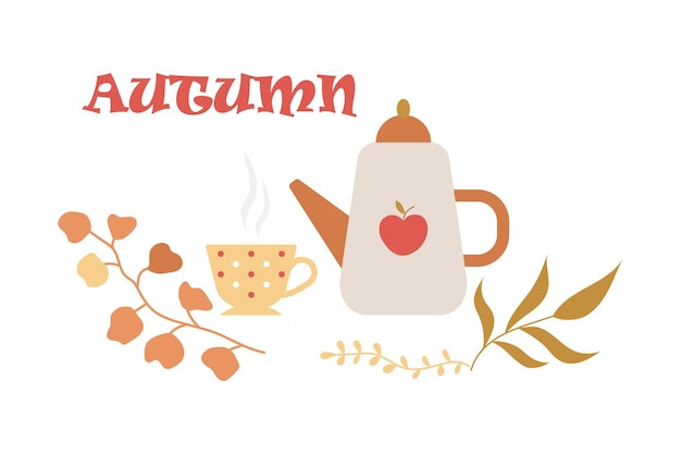 Autumn postcard with kettle and hot cup of tea