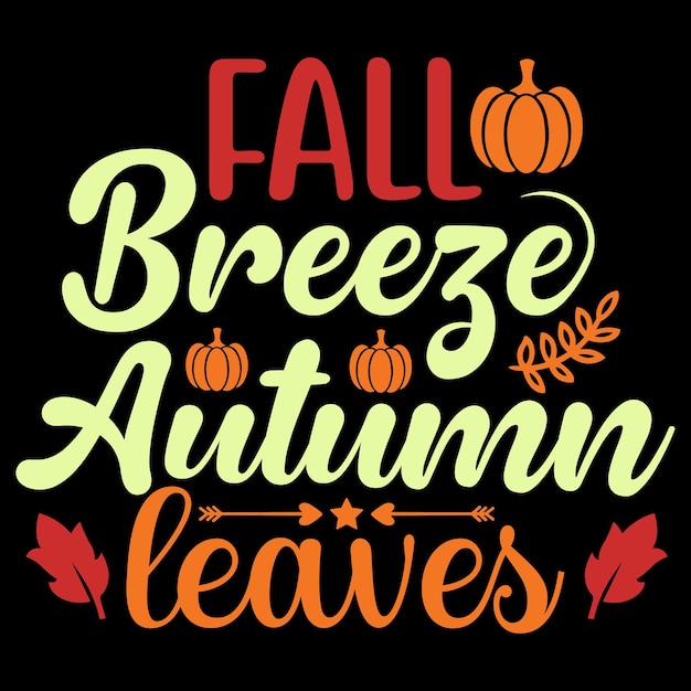 Autumn t-shirt design, vector element, typography design