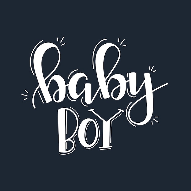 Baby boy motivational quote Hand drawn.