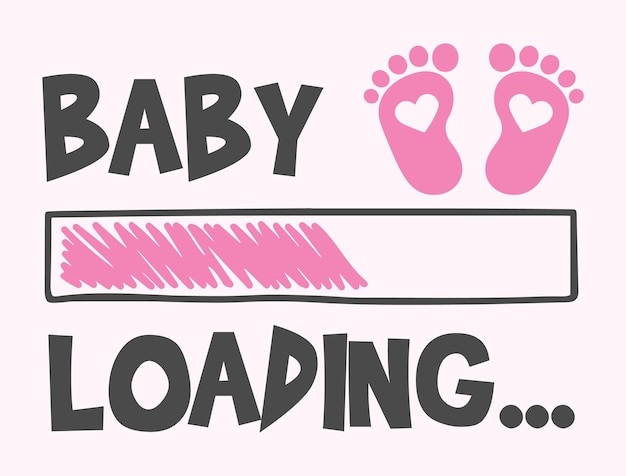 Baby Girl Loading lettering with download bar and baby footprint. Pregnancy Announcement