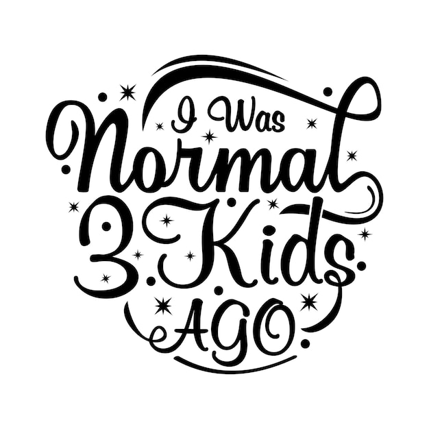 Baby quotes design lettering vector