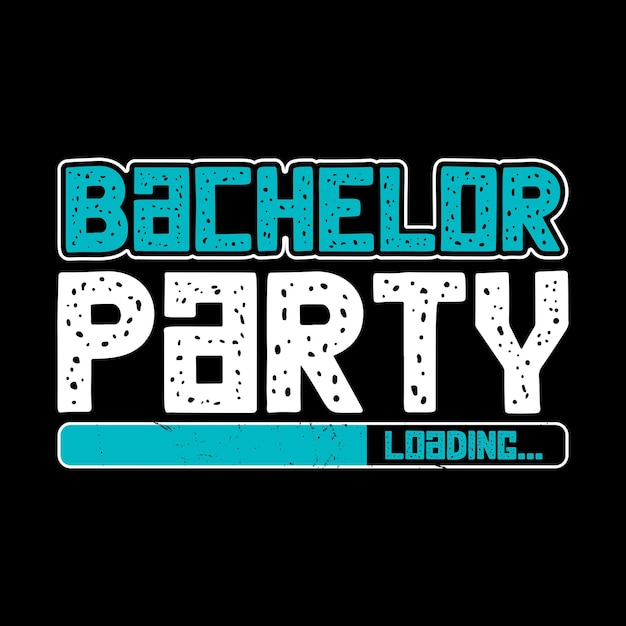 Bachelor Party Loading Funny Retro Vintage Bachelor Party Tshirt Design