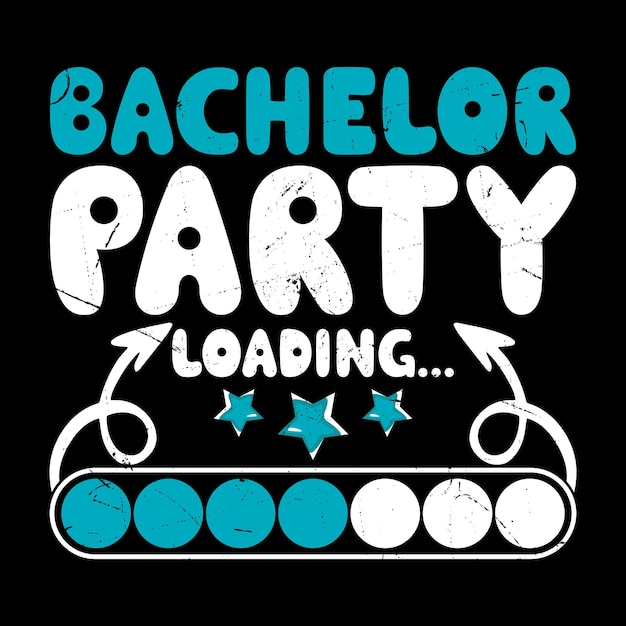 Bachelor Party Loading Funny Retro Vintage Bachelor Party Tshirt Design