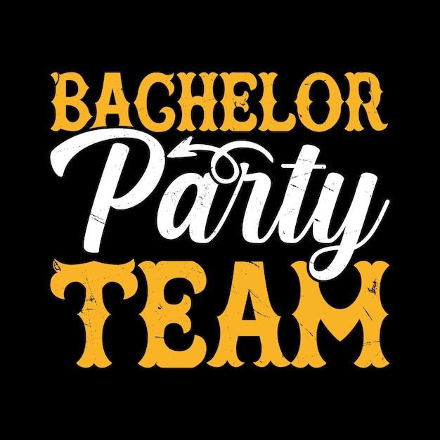 Bachelor Party Team Funny Retro Vintage Bachelor Party Tshirt Design