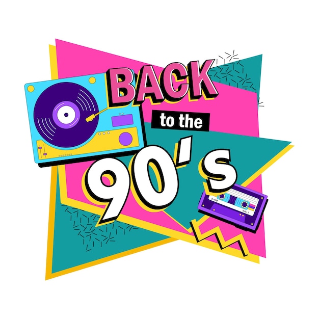 Back in to 90's. Forever young. The 90's style label. Let's go retro party 90's