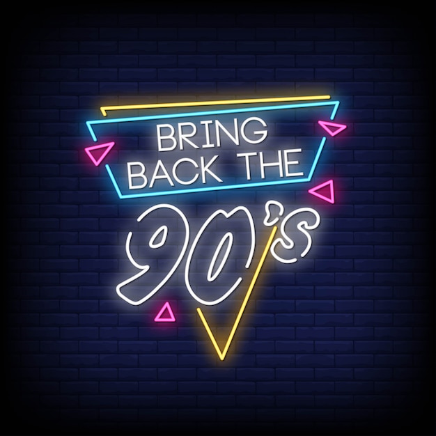 Vector back to the 90's neon signs style text