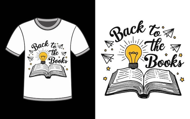 Back to The Books T Shirt design Vector Illustration