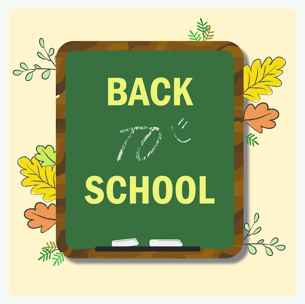 Back to School Blackboard with Autumn leaves Green board lettering smile