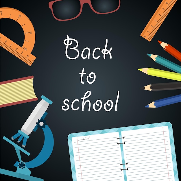 Back to school Blackboard with school supplies Vector illustration