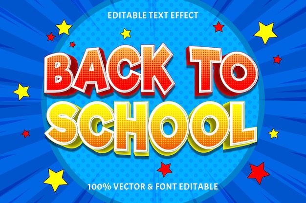 Back to school day text effect emboss comic style