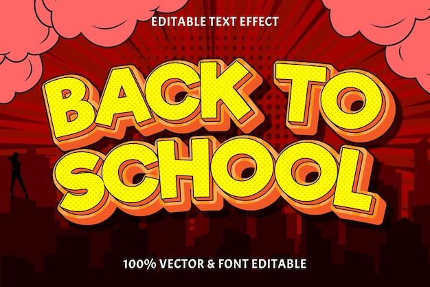 Back to school editable text effect 3 Dimensions emboss comic style