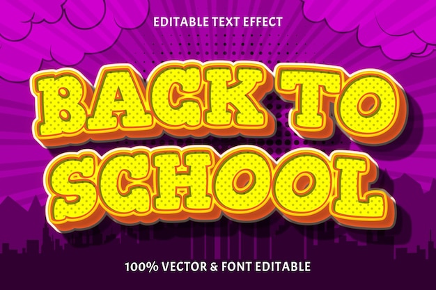 Back to school editable text effect 3 Dimensions emboss comic style