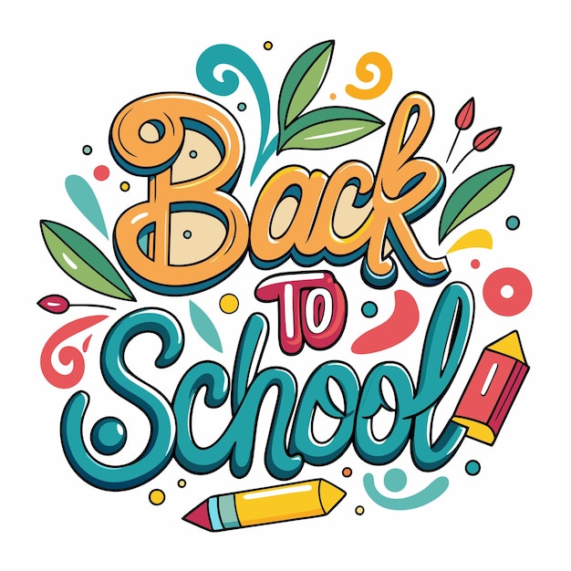 Back to School Illustration with Colorful Lettering and Pencils