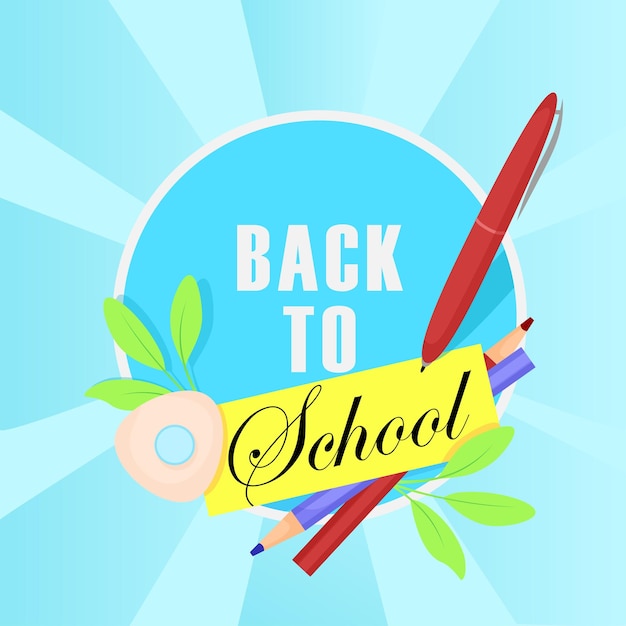 Back to school poster with eraser, pen and green twigs