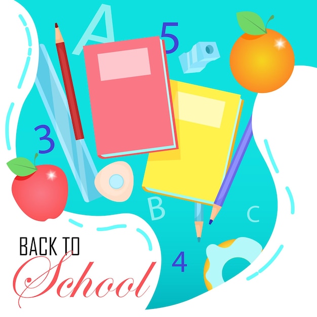 Back to school poster with eraser, pen, orange, apple and textbooks