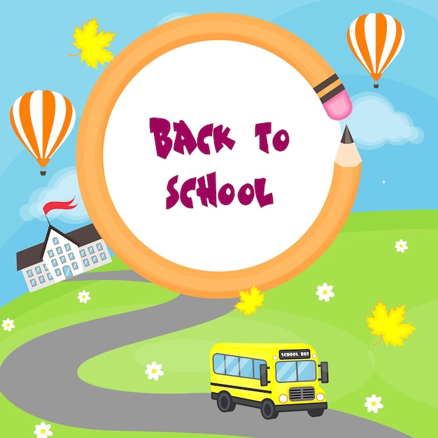 Back to school school bus going to school poster vector illustration