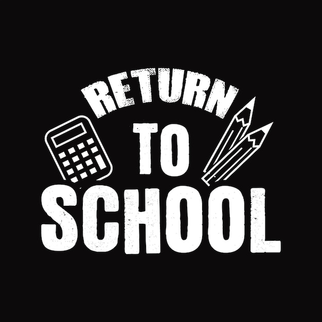 Back To School T-shirt Design