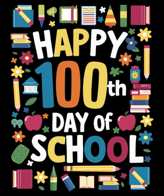 Vector back to school tshirt design happy 100th day of school tshart design