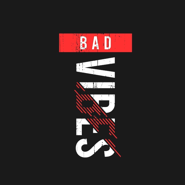 bad vibes typography for print t shirt premium vector