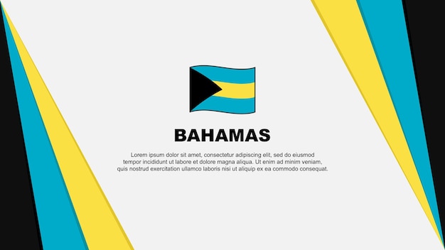 Bahamas Flag Abstract Background Design Template Bahamas Independence Day Banner Cartoon Vector Illustration Bahamas Flag