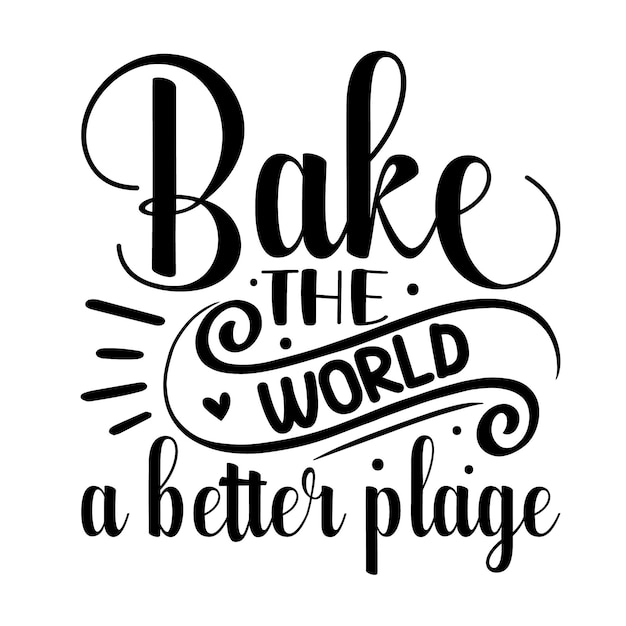 Bake The World a better plage