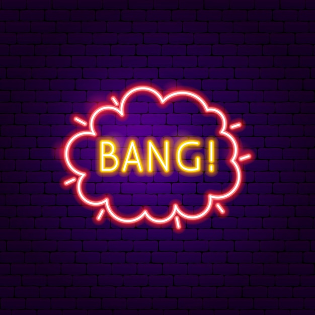 Bang Neon Label. Vector Illustration of Trendy Cloud Promotion.