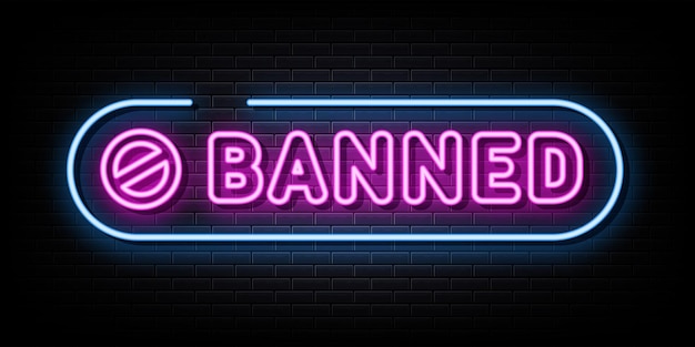 Banned Neon Signs Vector Design Template Neon Style