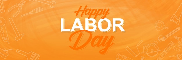 Banner happy labor day background