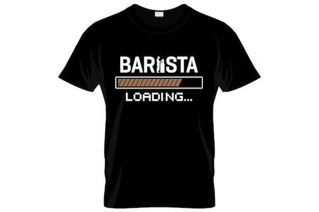 Barista Coffee t-shirt design or Barista Coffee poster design or Barista shirt design, quotes saying