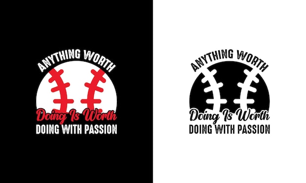 Baseball Quote T shirt design, typography